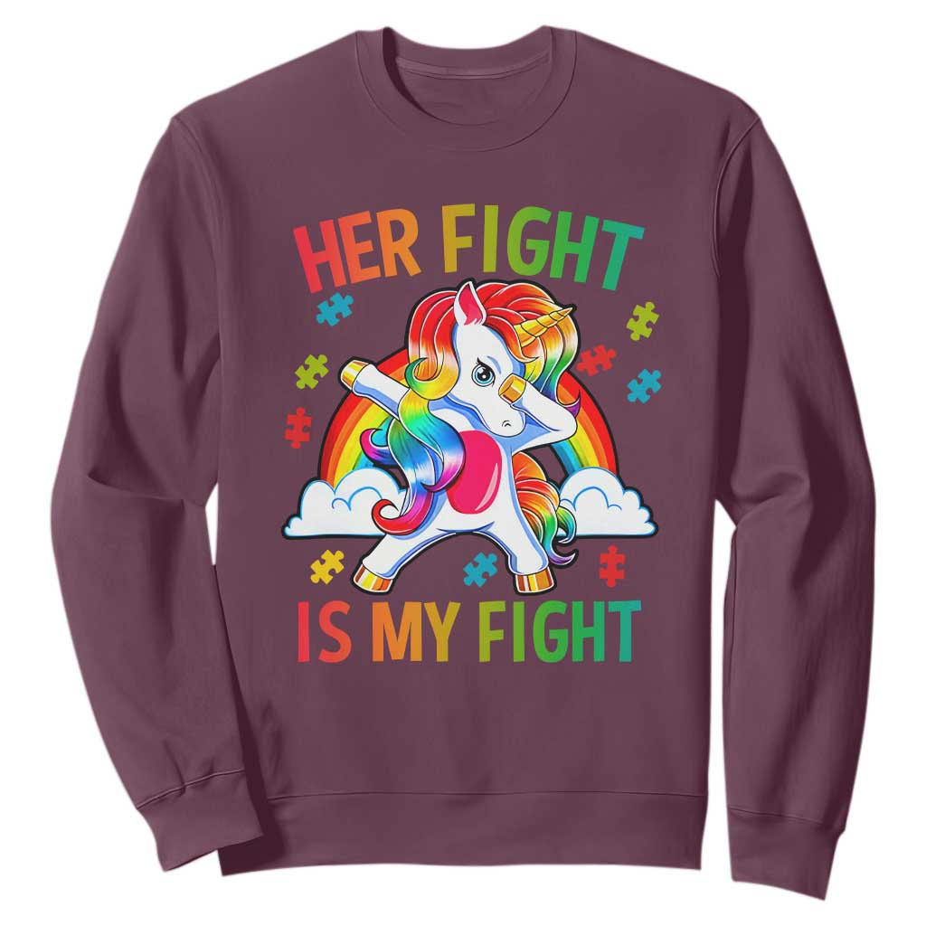 Autism Support Sweatshirt Her Fight Is My Fight Cute Dabbing Unicorn Rainbow TS01 Maroon Printyourwear