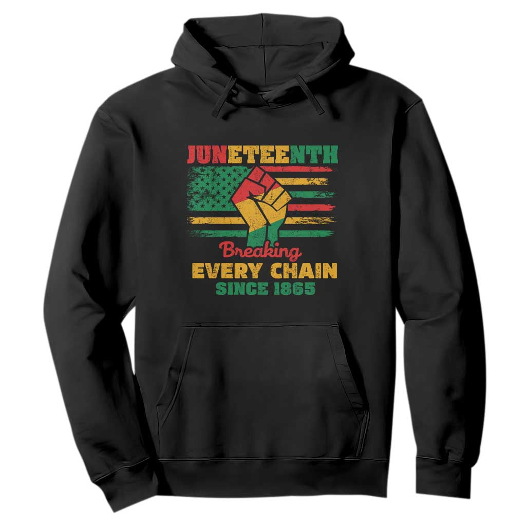 Juneteenth Hoodie Breaking Every Chain Since 1865 TS01 Black Printyourwear