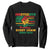 Juneteenth Sweatshirt Breaking Every Chain Since 1865 TS01 Black Printyourwear