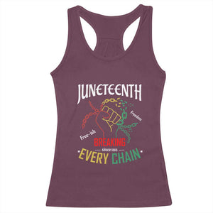 Juneteenth 1865 Racerback Tank Top Breaking Every Chain Freeish Black Freedom TS01 Maroon Print Your Wear