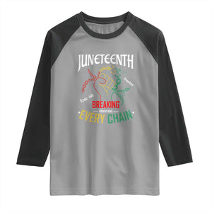 Juneteenth 1865 Raglan Shirt Breaking Every Chain Freeish Black Freedom TS01 Sport Gray Black Print Your Wear