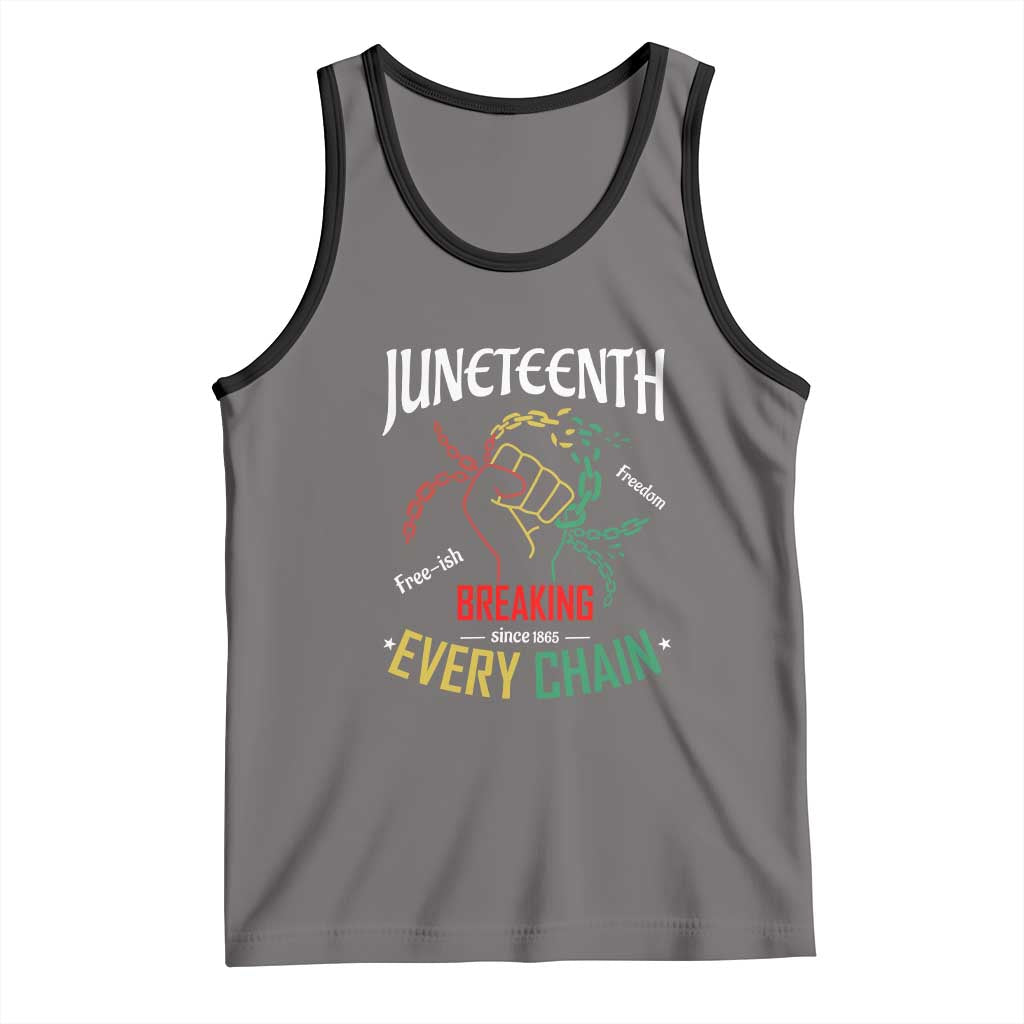 Juneteenth 1865 Tank Top Breaking Every Chain Freeish Black Freedom TS01 Deep Heather Black Print Your Wear