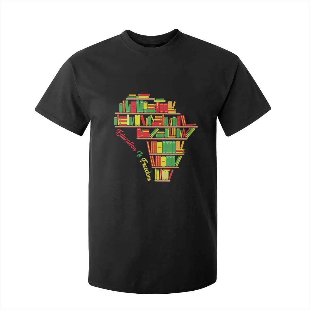 Education Is Freedom T Shirt For Kid African American History TS01 Black Print Your Wear