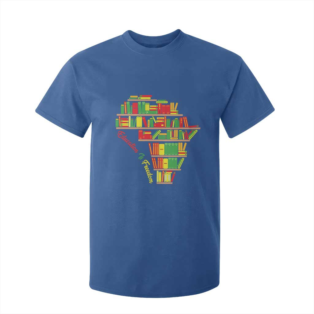 Education Is Freedom T Shirt For Kid African American History TS01 Royal Blue Print Your Wear