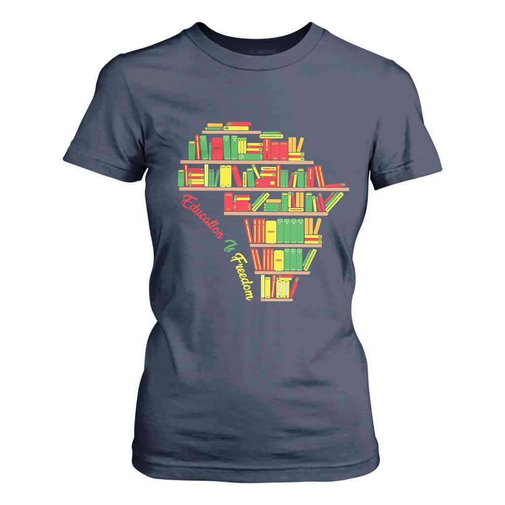 Education Is Freedom T Shirt For Women African American History TS01 Navy Print Your Wear