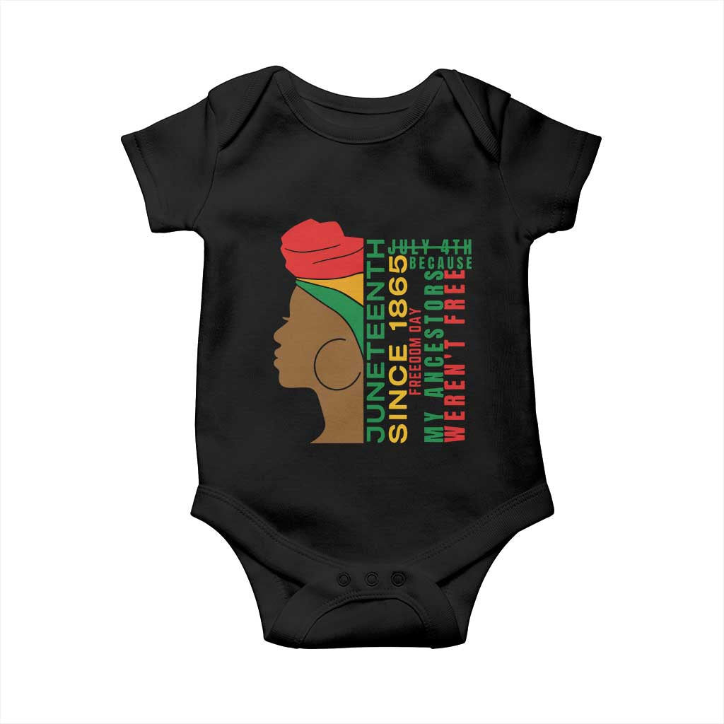 Juneteenth Since 1865 Baby Onesie My Ancestors Weren't Free TS01 Black Print Your Wear