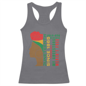 Juneteenth Since 1865 Racerback Tank Top My Ancestors Weren't Free TS01 Charcoal Print Your Wear