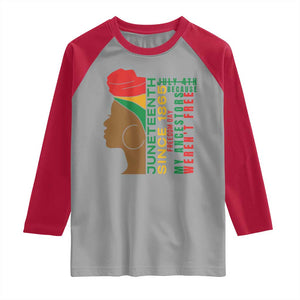 Juneteenth Since 1865 Raglan Shirt My Ancestors Weren't Free TS01 Sport Gray Red Print Your Wear