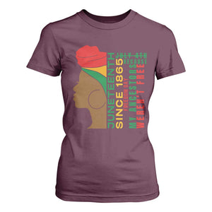 Juneteenth Since 1865 T Shirt For Women My Ancestors Weren't Free TS01 Maroon Print Your Wear