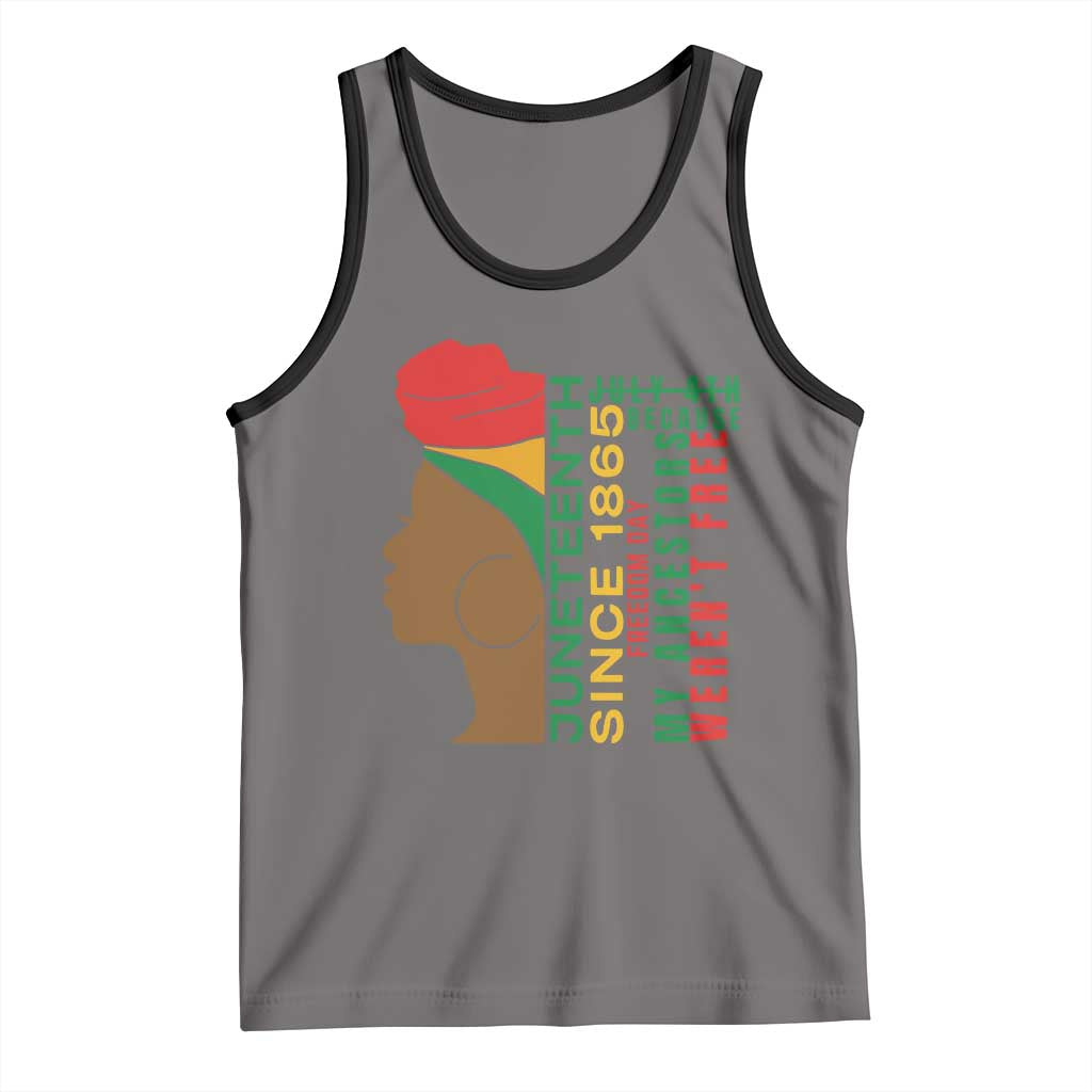 Juneteenth Since 1865 Tank Top My Ancestors Weren't Free TS01 Deep Heather Black Print Your Wear