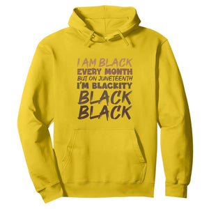 Black History Hoodie But On Juneteenth I'm Blackity TS01 Daisy Printyourwear