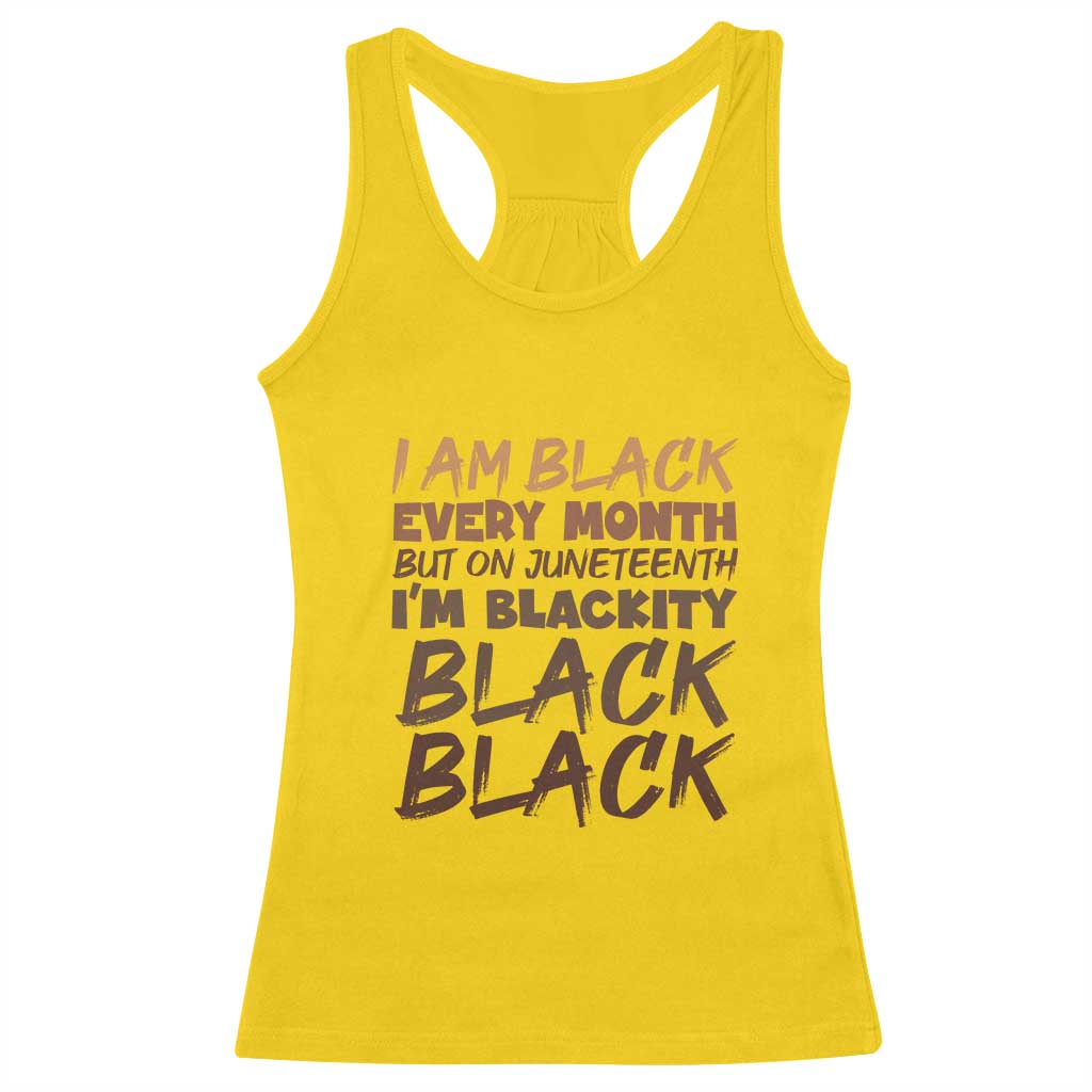 Black History Pride Racerback Tank Top But On Juneteenth I'm Blackity TS01 Daisy Print Your Wear
