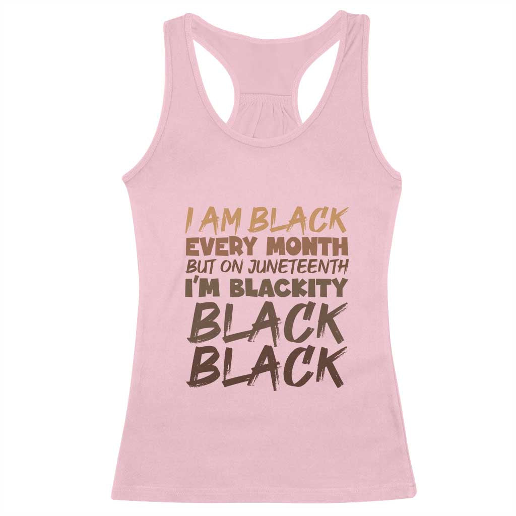 Black History Pride Racerback Tank Top But On Juneteenth I'm Blackity TS01 Light Pink Print Your Wear