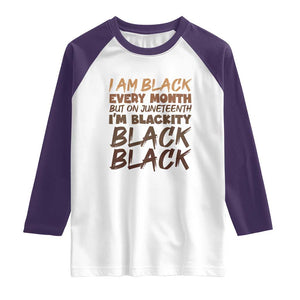 Black History Pride Raglan Shirt But On Juneteenth I'm Blackity TS01 White Purple Print Your Wear