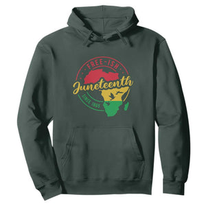 Free-ish Juneteenth Since 1865 Hoodie TS01 Dark Forest Green Printyourwear