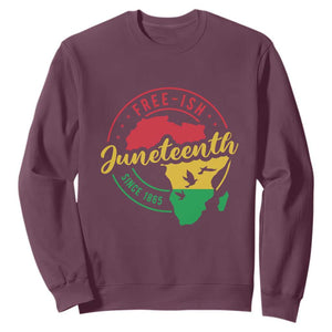 Free-ish Juneteenth Since 1865 Sweatshirt TS01 Maroon Printyourwear
