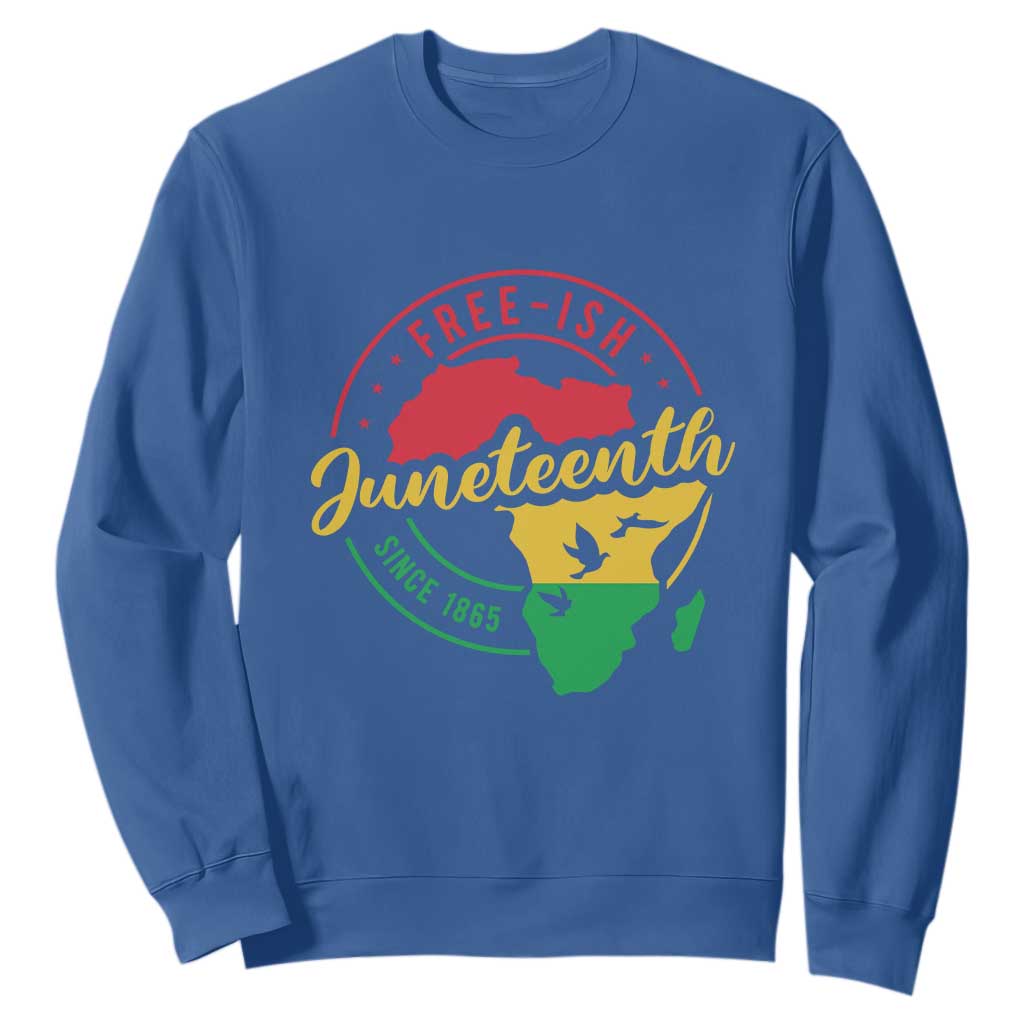 Free-ish Juneteenth Since 1865 Sweatshirt TS01 Royal Blue Printyourwear