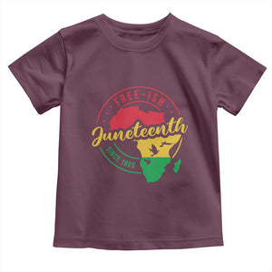 Free-ish Juneteenth Since 1865 Toddler T Shirt TS01 Maroon Print Your Wear