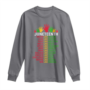 Juneteenth 1865 Long Sleeve Shirt Dream Like Leaders TS01 Charcoal Print Your Wear