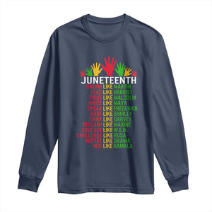 Juneteenth 1865 Long Sleeve Shirt Dream Like Leaders TS01 Navy Print Your Wear
