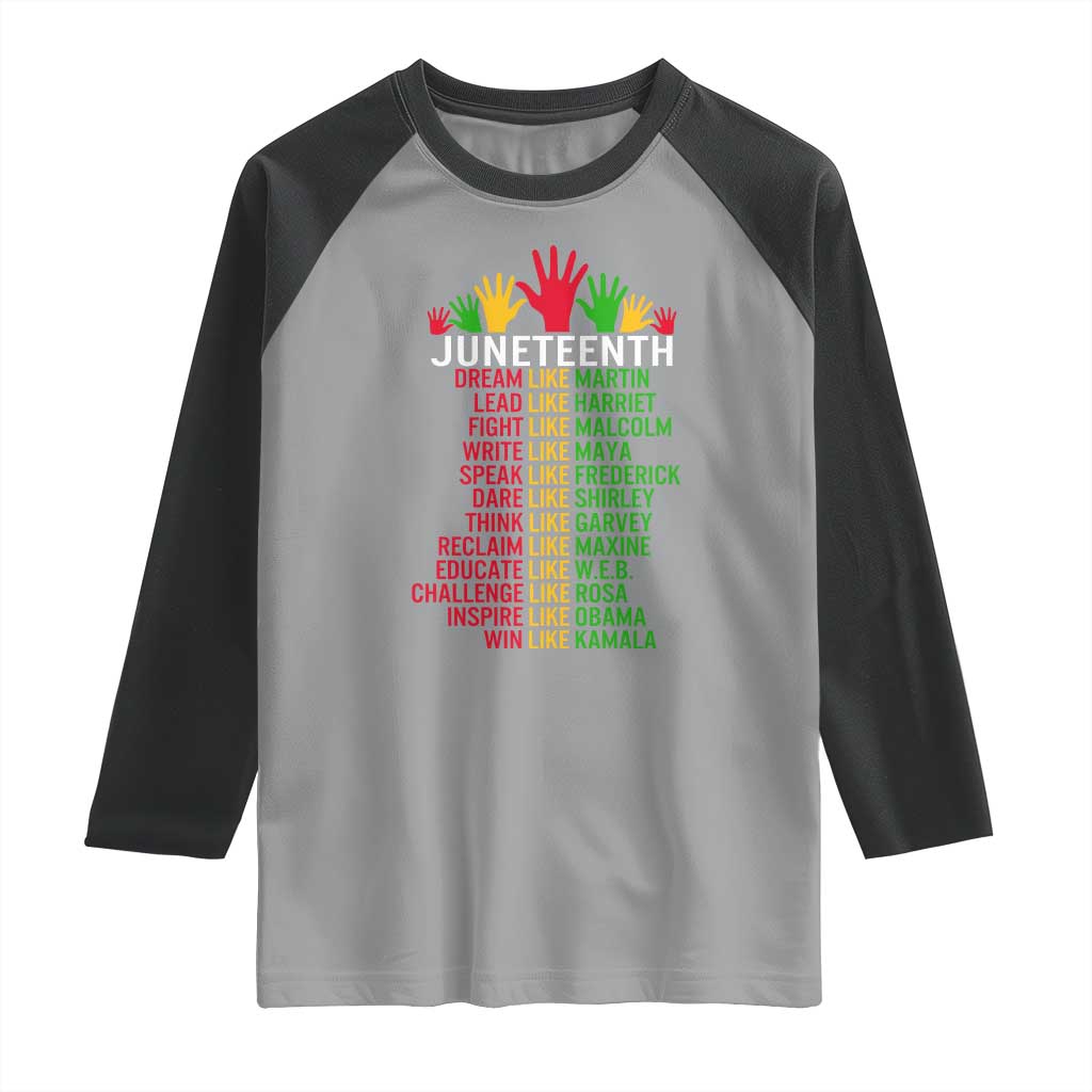 Juneteenth 1865 Raglan Shirt Dream Like Leaders TS01 Sport Gray Black Print Your Wear