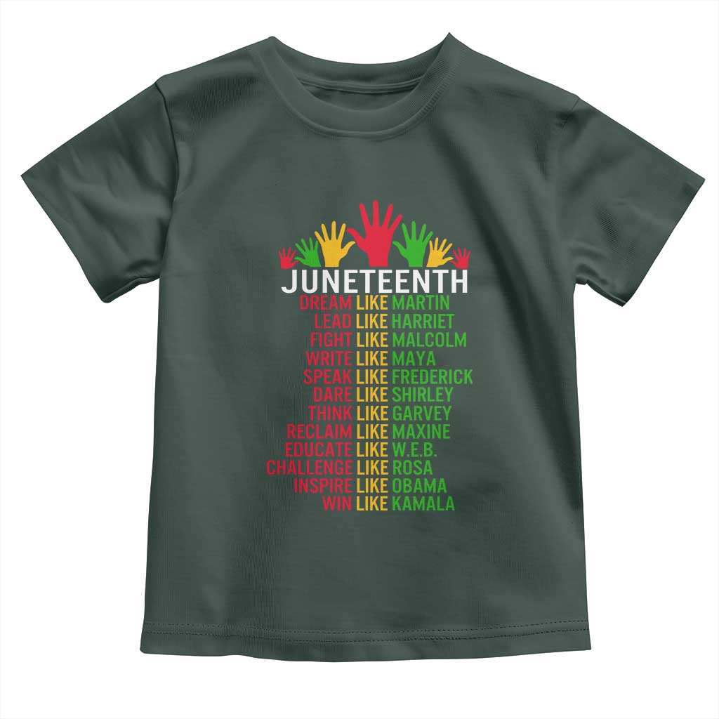 Juneteenth 1865 Toddler T Shirt Dream Like Leaders TS01 Dark Forest Green Print Your Wear