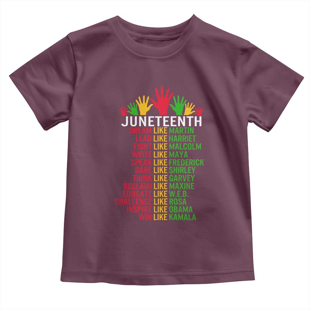 Juneteenth 1865 Toddler T Shirt Dream Like Leaders TS01 Maroon Print Your Wear