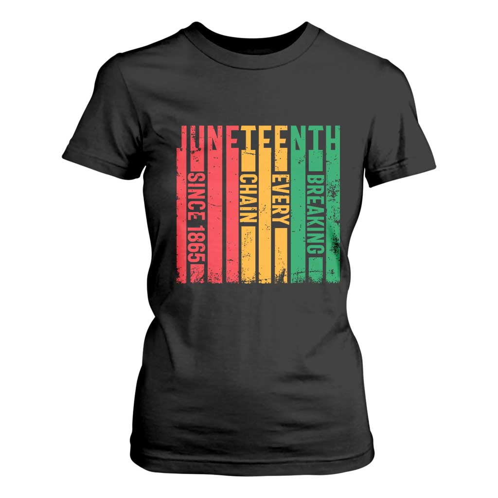 Juneteenth Since 1865 T Shirt For Women Breaking Every Chain TS01 Black Print Your Wear