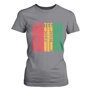 Juneteenth Since 1865 T Shirt For Women Breaking Every Chain TS01 Charcoal Print Your Wear