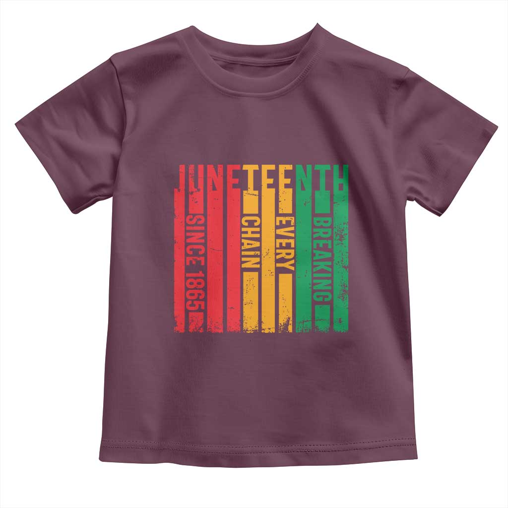 Juneteenth Since 1865 Toddler T Shirt Breaking Every Chain TS01 Maroon Print Your Wear