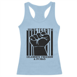 Juneteenth 1865 Independence Racerback Tank Top Celebrate Freedom Raised Fist TS01 Light Blue Print Your Wear