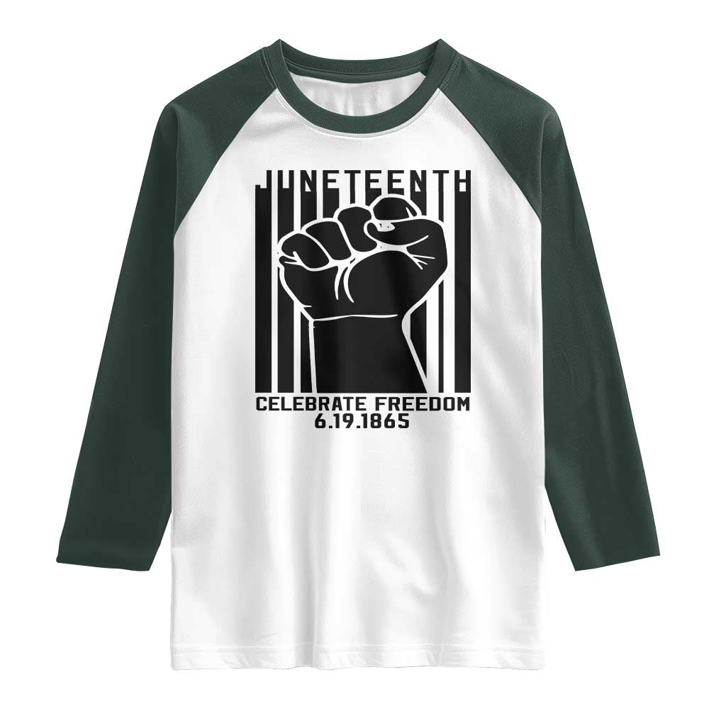 Juneteenth 1865 Independence Raglan Shirt Celebrate Freedom Raised Fist TS01 White Dark Forest Green Print Your Wear