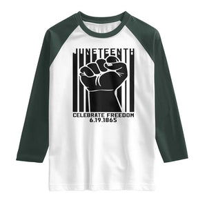 Juneteenth 1865 Independence Raglan Shirt Celebrate Freedom Raised Fist TS01 White Dark Forest Green Print Your Wear