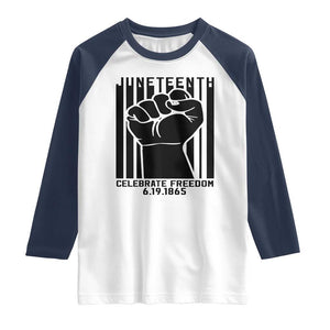 Juneteenth 1865 Independence Raglan Shirt Celebrate Freedom Raised Fist TS01 White Navy Print Your Wear
