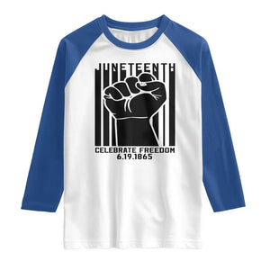 Juneteenth 1865 Independence Raglan Shirt Celebrate Freedom Raised Fist TS01 White Royal Print Your Wear