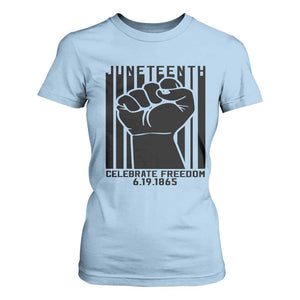 Juneteenth 1865 Independence T Shirt For Women Celebrate Freedom Raised Fist TS01 Light Blue Print Your Wear