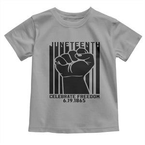 Juneteenth 1865 Independence Toddler T Shirt Celebrate Freedom Raised Fist TS01 Sport Gray Print Your Wear