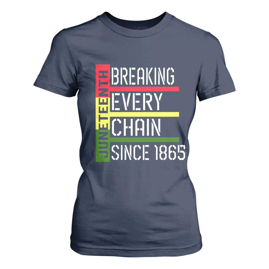 Juneteenth 1865 T Shirt For Women Breaking Every Chain TS01 Navy Print Your Wear