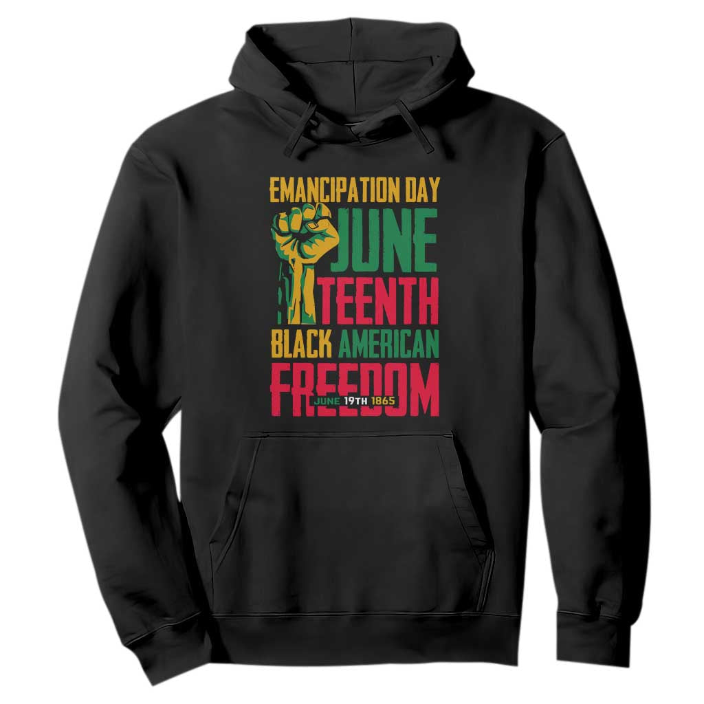 Emancipation Day Hoodie Juneteenth Black American Freedom TS01 Black Printyourwear