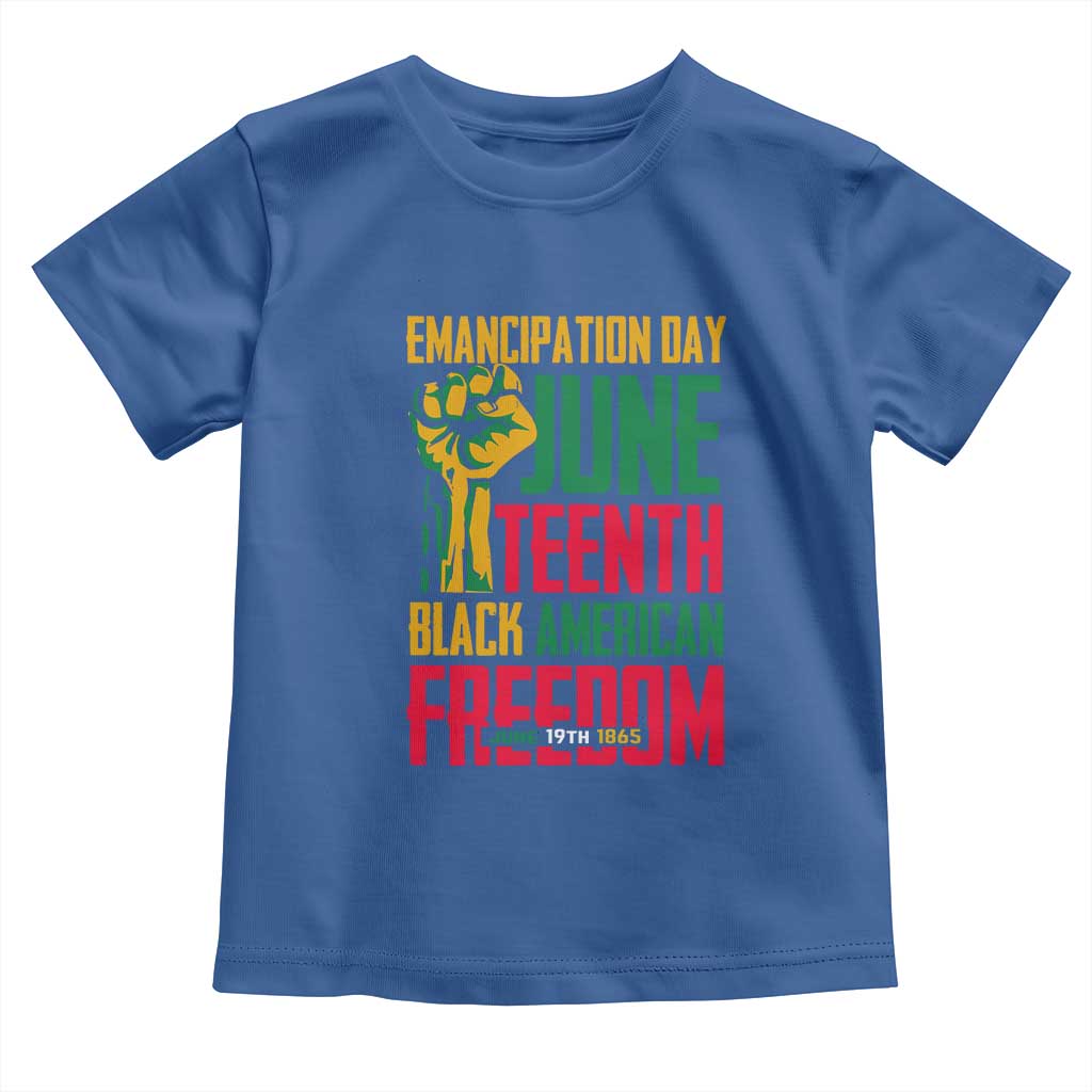 Emancipation Day Toddler T Shirt Juneteenth Black American Freedom Since 1865 TS01 Royal Blue Print Your Wear