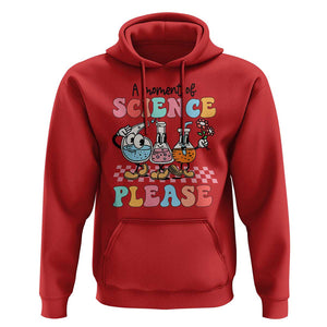 Retro Teacher Hoodie 100 Days of School, A Moment of Science Please TS01 Red Print Your Wear