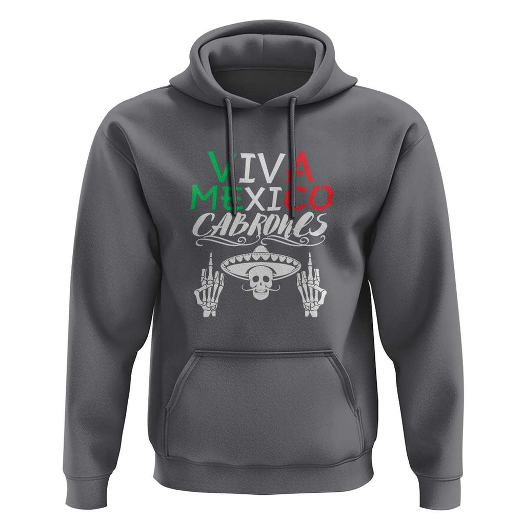 Viva Mexico Cabrones Hoodie Mexican Flag Independence Day Design TS01 Charcoal Print Your Wear