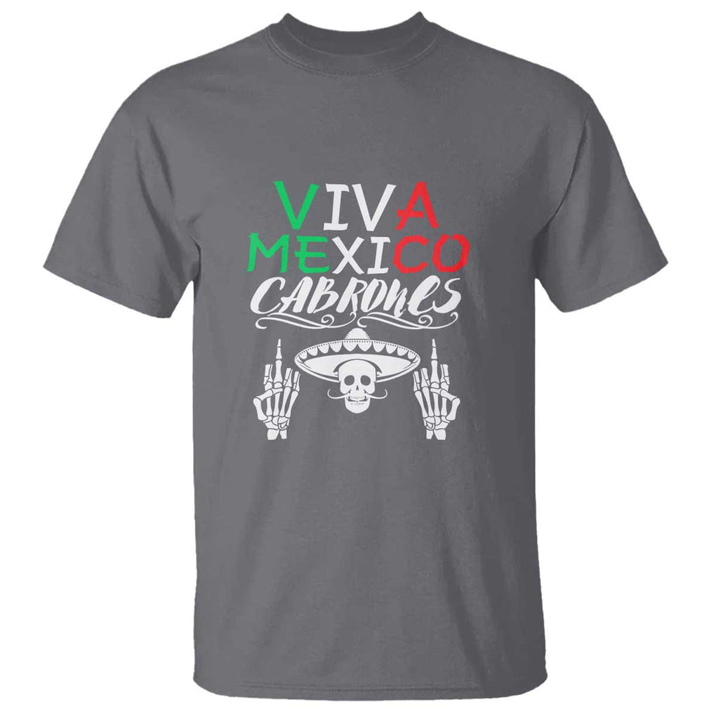 Viva Mexico Cabrones T Shirt Mexican Flag Independence Day Design TS01 Charcoal Print Your Wear