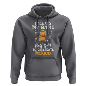 I Paused My Game Hoodie Cinco de Mayo Mexico Theme for Boys & Men TS01 Charcoal Print Your Wear