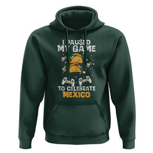 I Paused My Game Hoodie Cinco de Mayo Mexico Theme for Boys & Men TS01 Dark Forest Green Print Your Wear