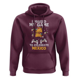 I Paused My Game Hoodie Cinco de Mayo Mexico Theme for Boys & Men TS01 Maroon Print Your Wear