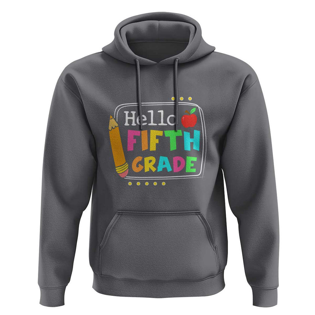 Hello Fifth Grade Hoodie Back to School Outfit for 5th Graders TS01 Charcoal Print Your Wear