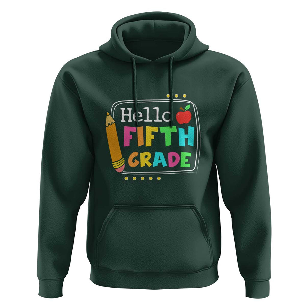 Hello Fifth Grade Hoodie Back to School Outfit for 5th Graders TS01 Dark Forest Green Print Your Wear