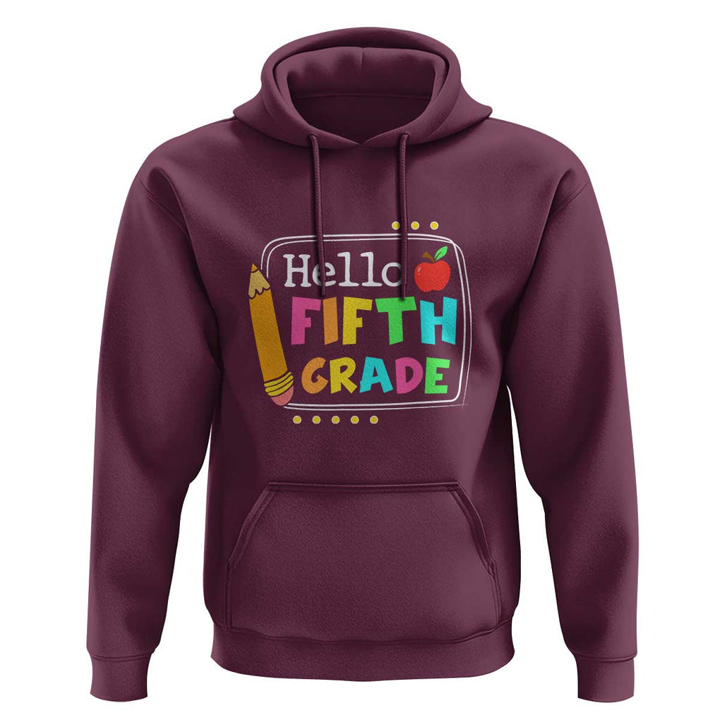 Hello Fifth Grade Hoodie Back to School Outfit for 5th Graders TS01 Maroon Print Your Wear