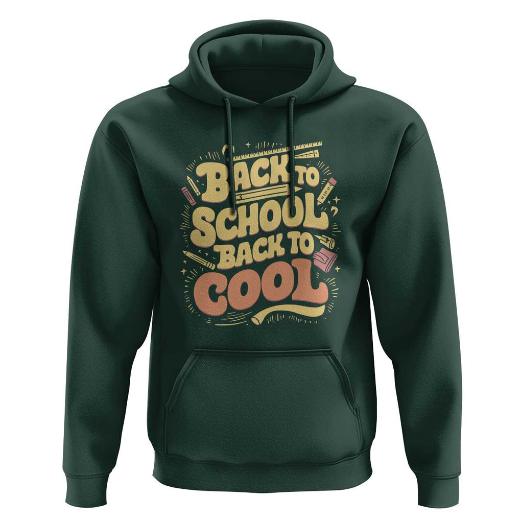 Funny Back to School Hoodie Back to Cool Design TS01 Dark Forest Green Print Your Wear
